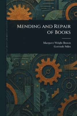 bokomslag Mending and Repair of Books