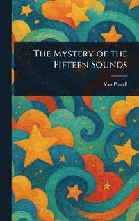 bokomslag Mystery of the Fifteen Sounds