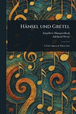 bokomslag Hänsel Und Gretel