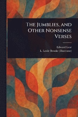 bokomslag Jumblies, and Other Nonsense Verses