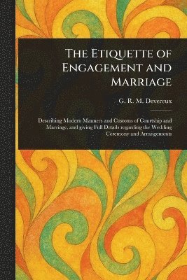 bokomslag Etiquette of Engagement and Marriage