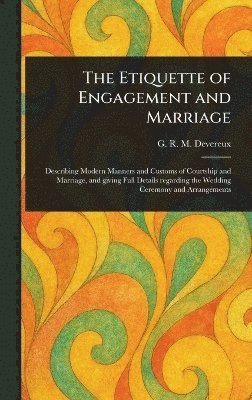 Etiquette of Engagement and Marriage 1