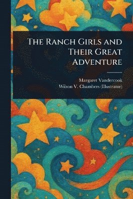 Ranch Girls and Their Great Adventure 1