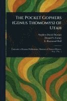 bokomslag Pocket Gophers (Genus Thomomys) of Utah