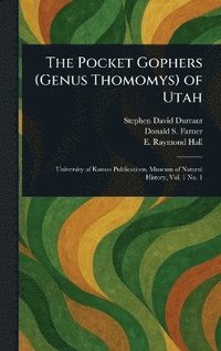 bokomslag Pocket Gophers (Genus Thomomys) of Utah