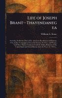 Life of Joseph Brant-Thayendanegea 1