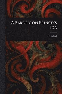 bokomslag Parody on Princess Ida