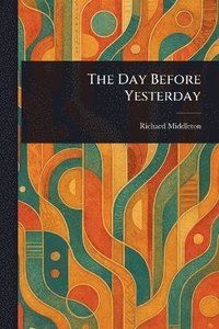 bokomslag Day Before Yesterday