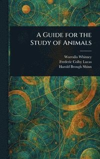 bokomslag Guide for the Study of Animals