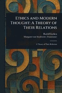 bokomslag Ethics and Modern Thought