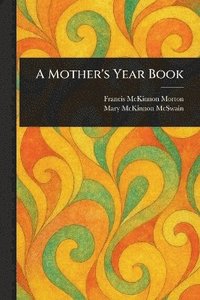 bokomslag Mother's Year Book