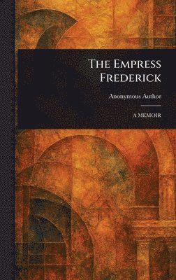 bokomslag Empress Frederick