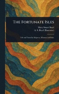 bokomslag Fortunate Isles