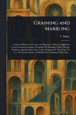 bokomslag Graining and Marbling