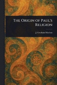 bokomslag Origin of Paul's Religion