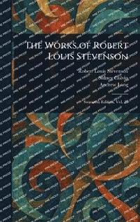 bokomslag Works of Robert Louis Stevenson