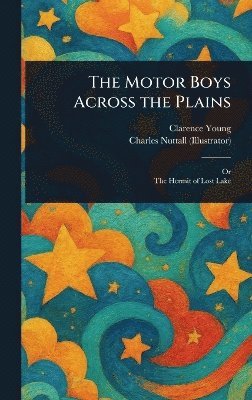 bokomslag Motor Boys Across the Plains