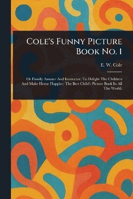 bokomslag Cole's Funny Picture Book No. 1