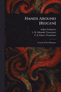 bokomslag Hands Around [Reigen]