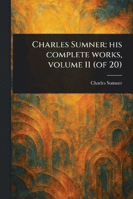bokomslag Charles Sumner