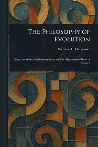 bokomslag Philosophy of Evolution