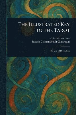 Illustrated Key to the Tarot 1