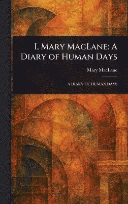 bokomslag I, Mary MacLane