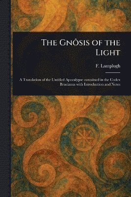 bokomslag Gnôsis of the Light