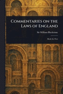 Commentaries on the Laws of England
