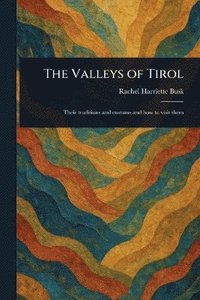 bokomslag Valleys of Tirol