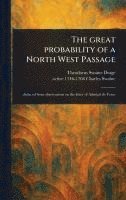 bokomslag Great Probability of a North West Passage