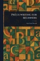 bokomslag Précis Writing for Beginners