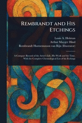 bokomslag Rembrandt and His Etchings