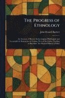 bokomslag The Progress of Ethnology