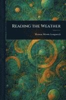 bokomslag Reading the Weather