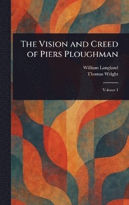 bokomslag Vision and Creed of Piers Ploughman