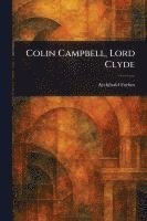 bokomslag Colin Campbell, Lord Clyde