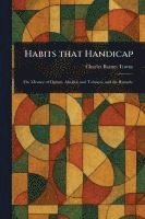 Habits That Handicap 1