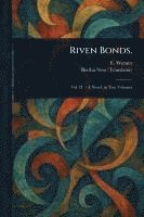 bokomslag Riven Bonds.
