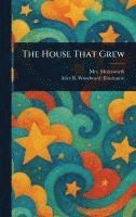 bokomslag House That Grew