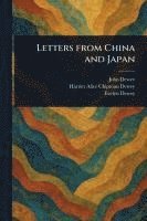 bokomslag Letters From China and Japan