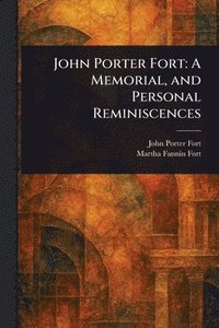 bokomslag John Porter Fort