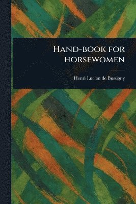 Hand-book for Horsewomen 1