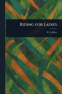 bokomslag Riding for Ladies