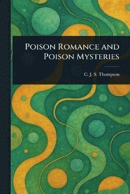 Poison Romance and Poison Mysteries 1