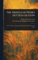 Travels of Pedro De Cieza De León 1