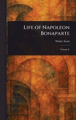 Life of Napoleon Bonaparte