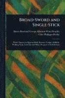 bokomslag Broad-Sword and Single-Stick