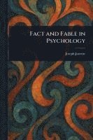 bokomslag Fact and Fable in Psychology