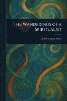 bokomslag Wanderings of a Spiritualist